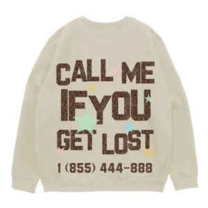 Call Me If You Get Lost Sweatshirts